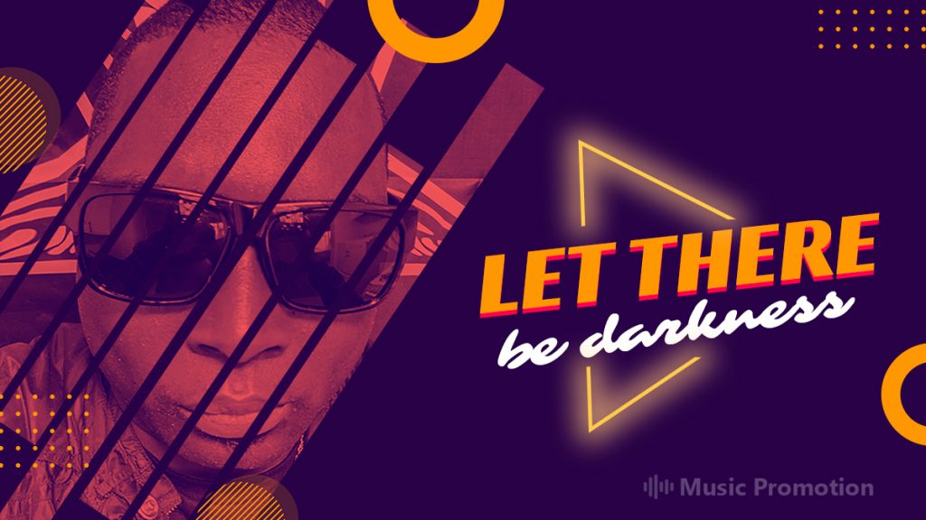 Let There Be Darkness