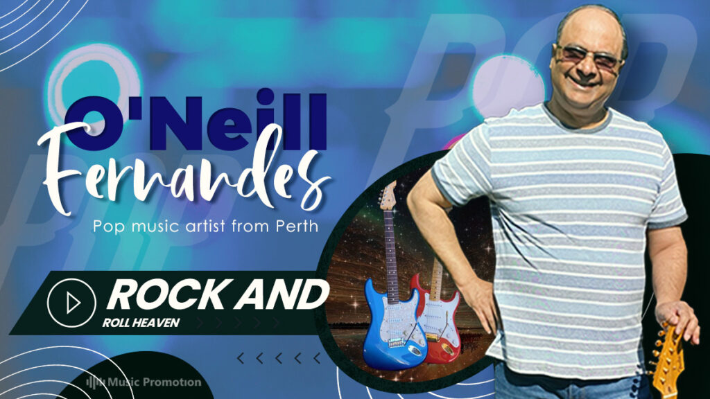Pop Music Artist From Perth, O’Neill Fernandes Caters Listeners With the Dreamy Pop Album ‘Rock And Roll Heaven’