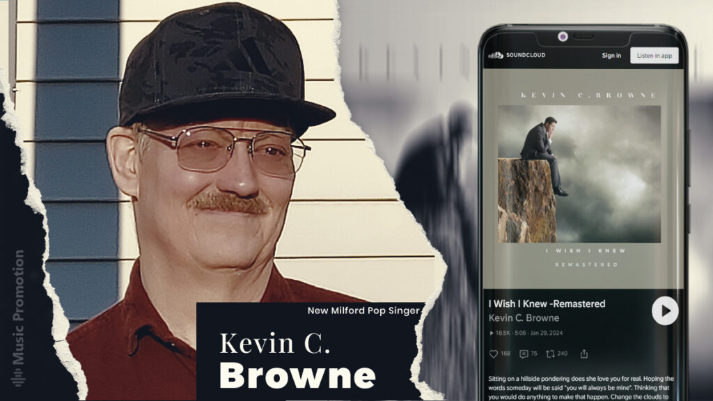 New Milford Pop Singer, Kevin C. Browne Brings Fire on Stage With His ‘I Wish I Knew -Remastered’