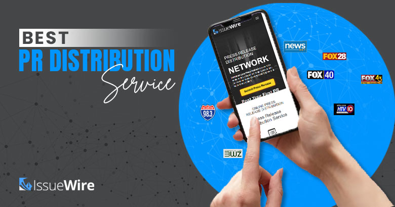 IssueWire: Offering the Best PR Distribution Service in the Market